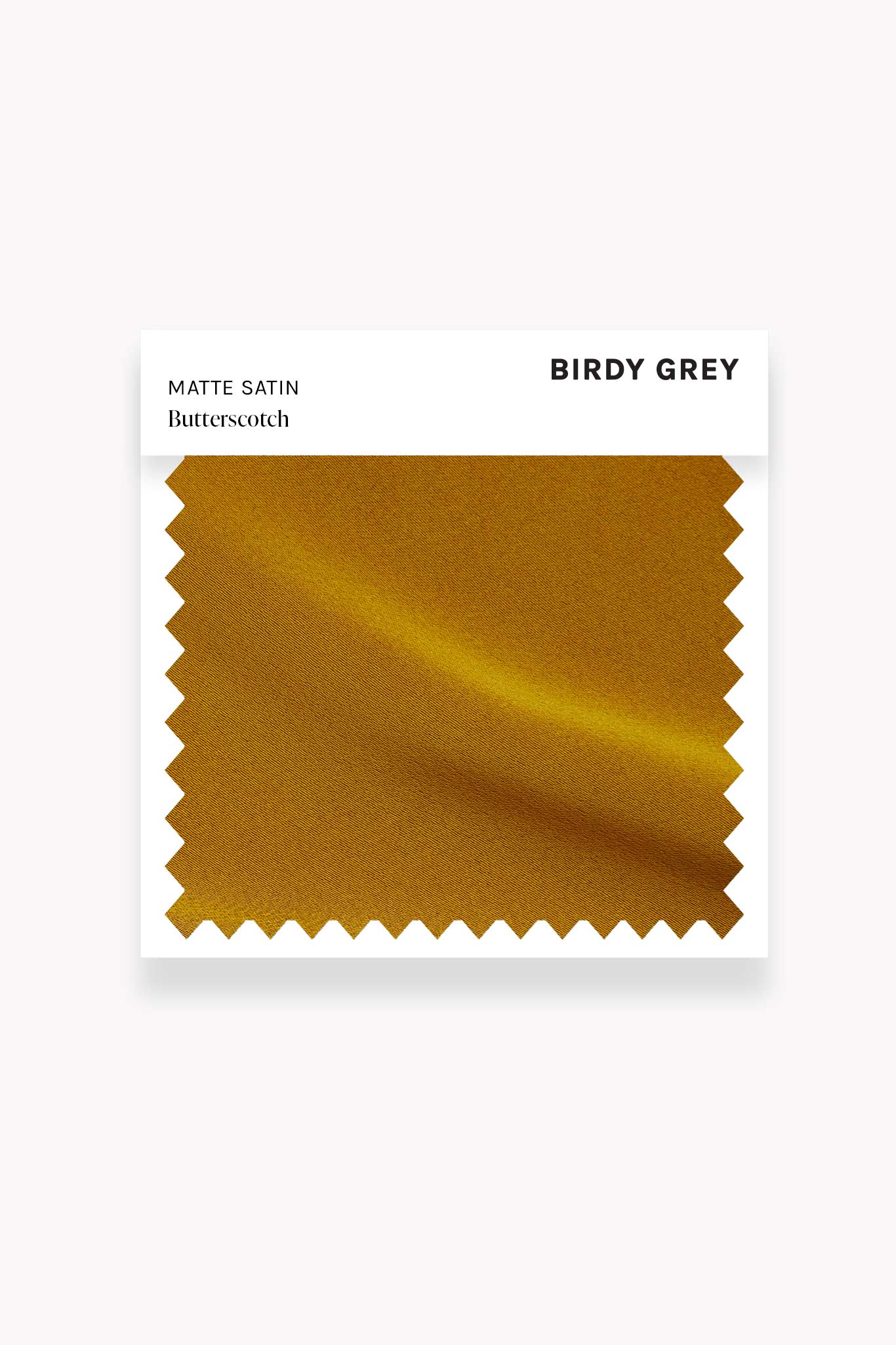 Butterscotch Matte Satin Swatch by Birdy Grey