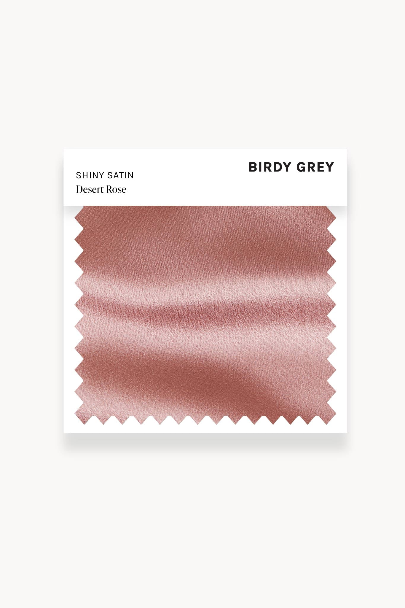 Desert Rose Shiny Satin Swatch by Birdy Grey