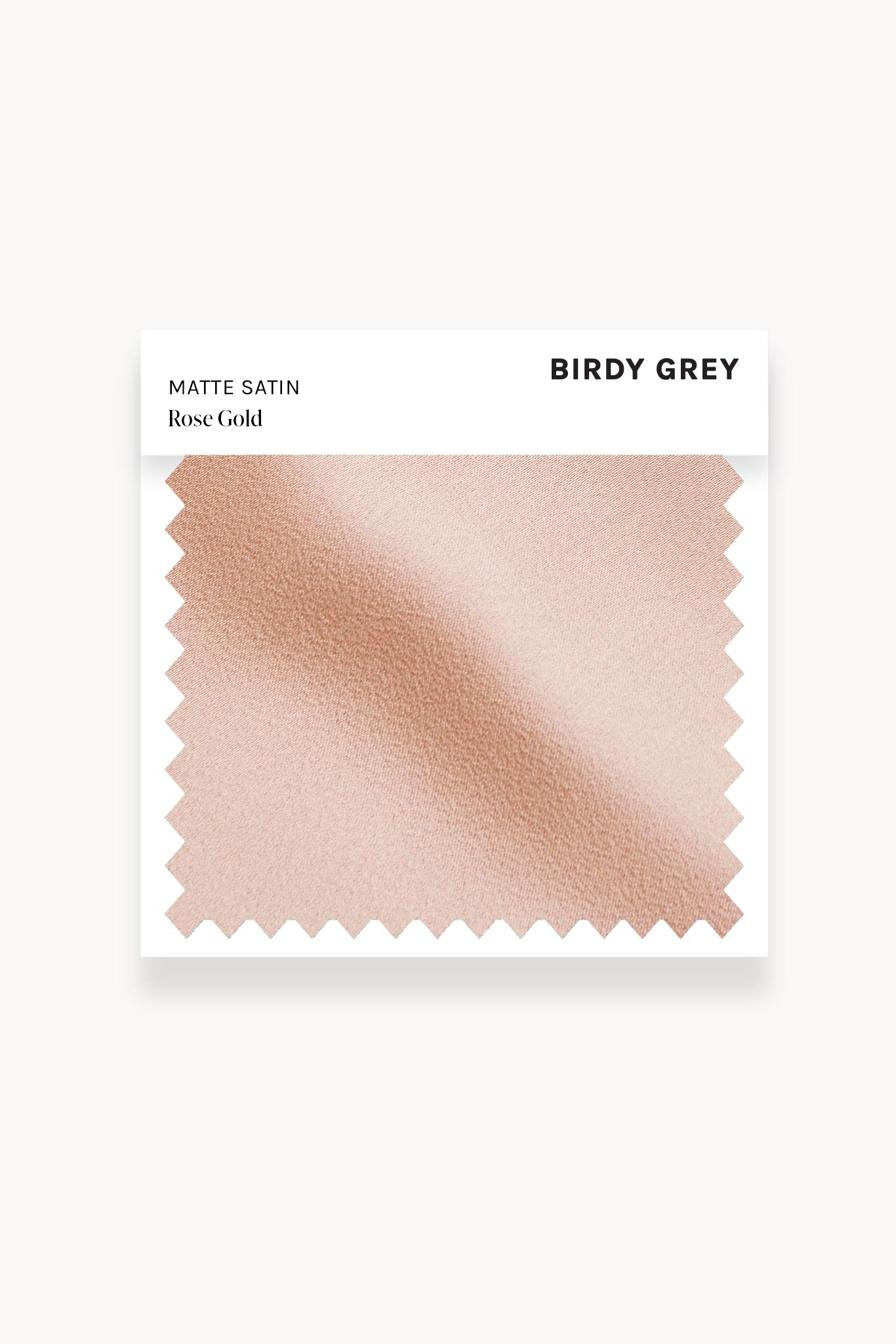 Rose Gold Matte Satin Swatch by Birdy Grey